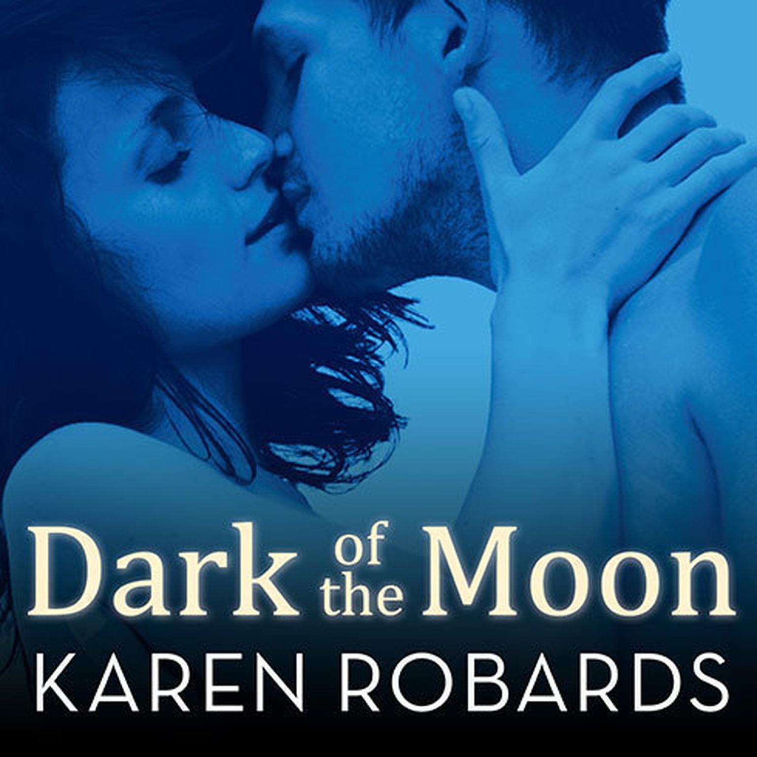 Dark of the Moon Audiobook, by Karen Robards