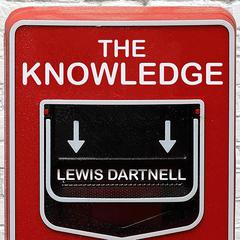 The Knowledge: How to Rebuild Our World from Scratch Audiobook, by Lewis Dartnell