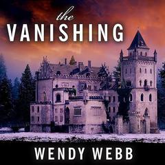 The Vanishing Audiobook, by Wendy Webb