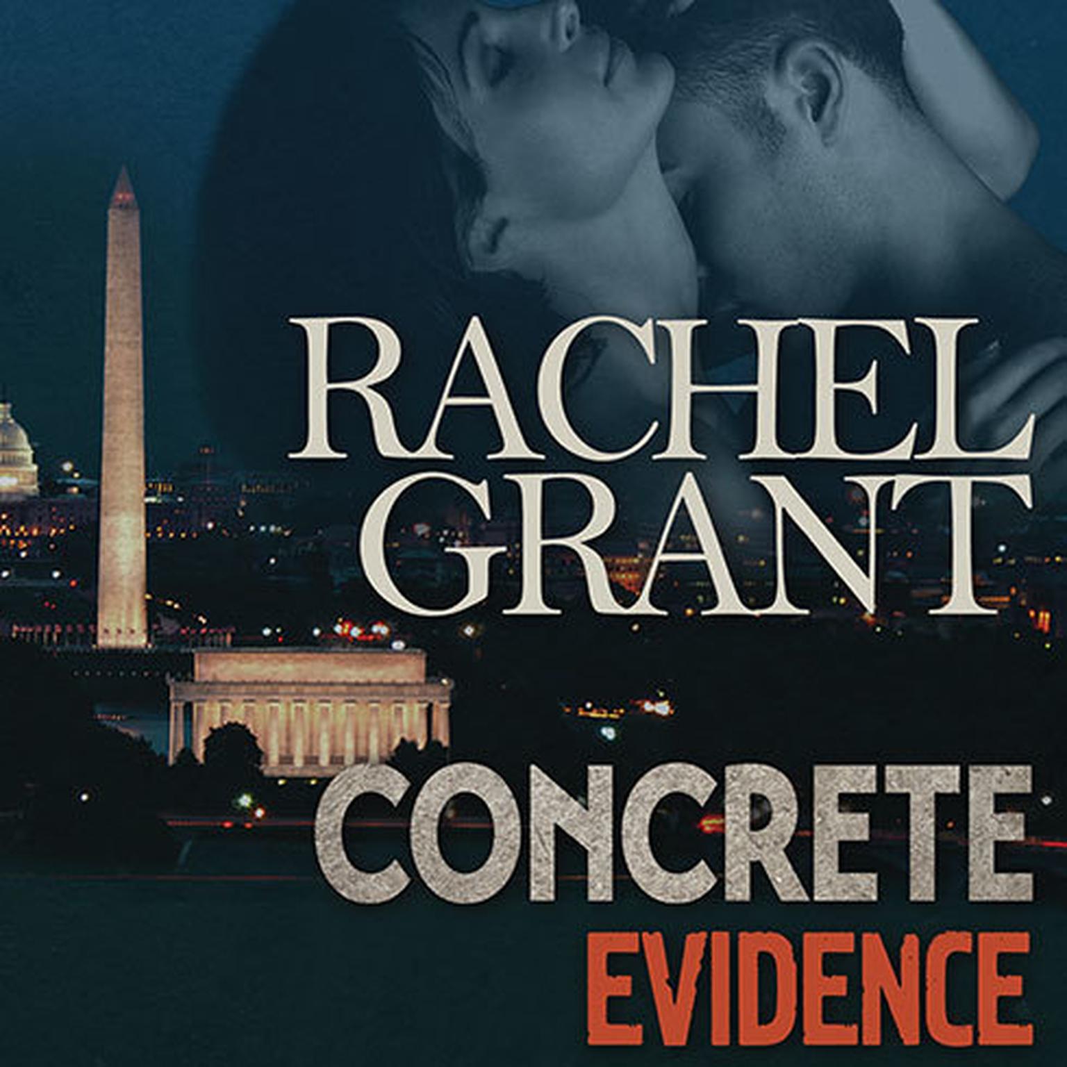 Concrete Evidence Audiobook, by Rachel Grant