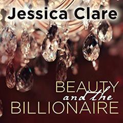 Beauty and the Billionaire Audiobook, by Jessica Clare