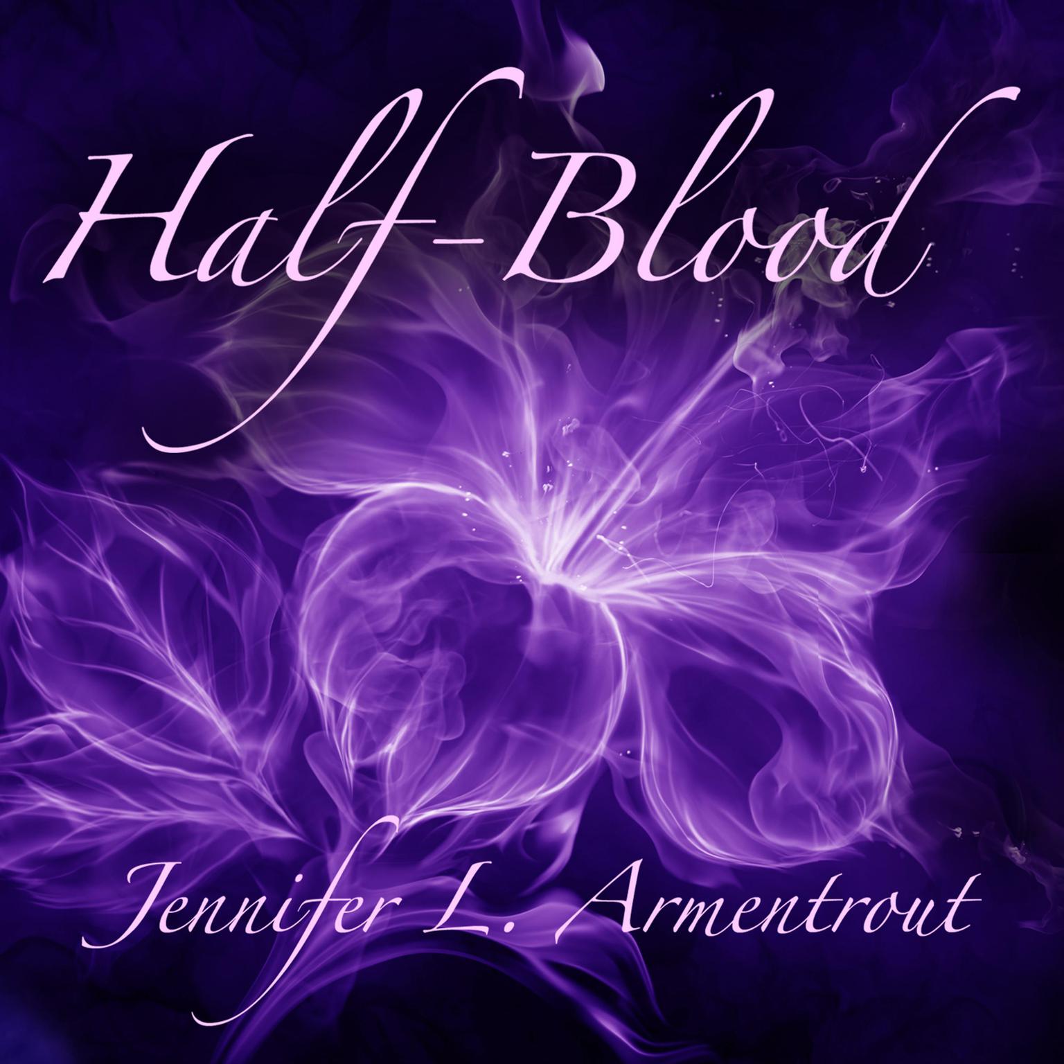 Half-Blood: A Covenant Novel Audiobook, by Jennifer L. Armentrout