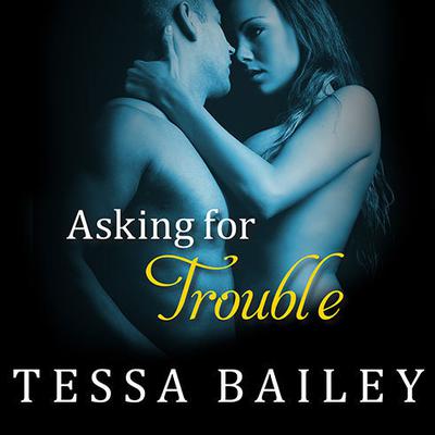 Asking for Trouble Audiobook, by 