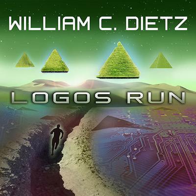 Logos Run Audiobook, by William C. Dietz