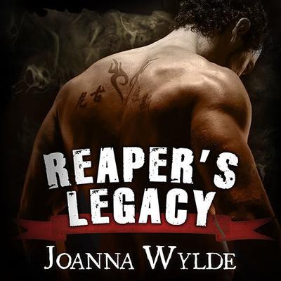 Reapers Legacy Audiobook, by Joanna Wylde