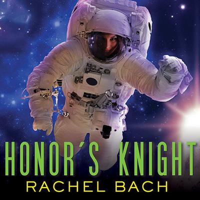 Honor's Knight Audiobook, by Rachel Bach