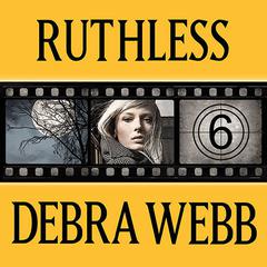 Ruthless Audiobook, by Debra Webb