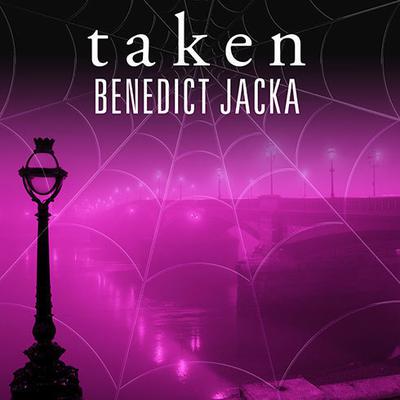 Taken Audiobook, by Benedict Jacka