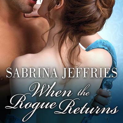 When the Rogue Returns Audiobook, by Sabrina Jeffries