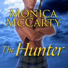The Hunter: A Highland Guard Novel Audiobook, by Monica McCarty