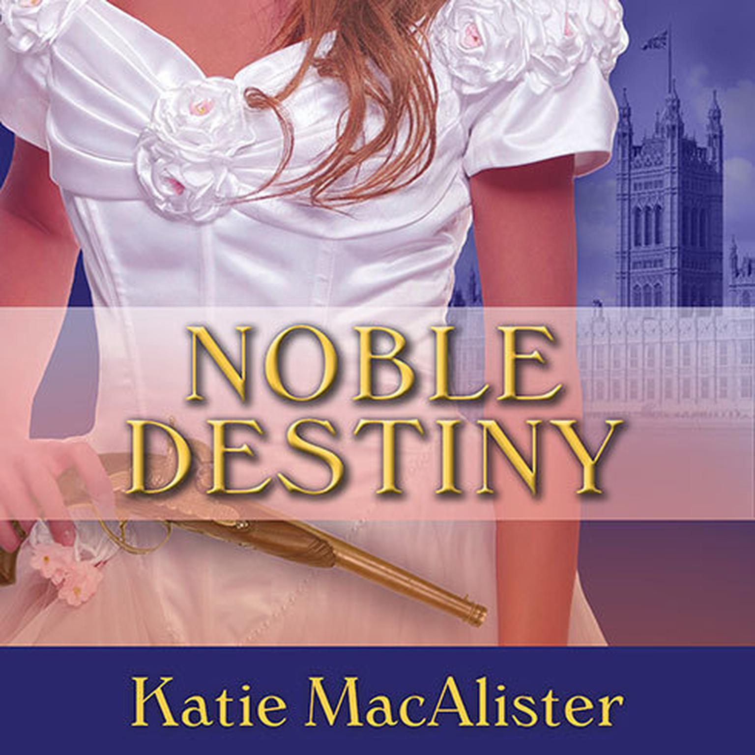 Noble Destiny Audiobook, by Katie MacAlister