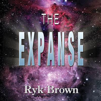 The Expanse Audiobook, by Ryk Brown