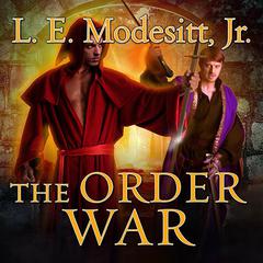 The Order War Audiobook, by L. E. Modesitt