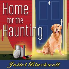 Home for the Haunting Audiobook, by Juliet Blackwell