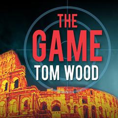 The Game Audiobook, by Tom Wood