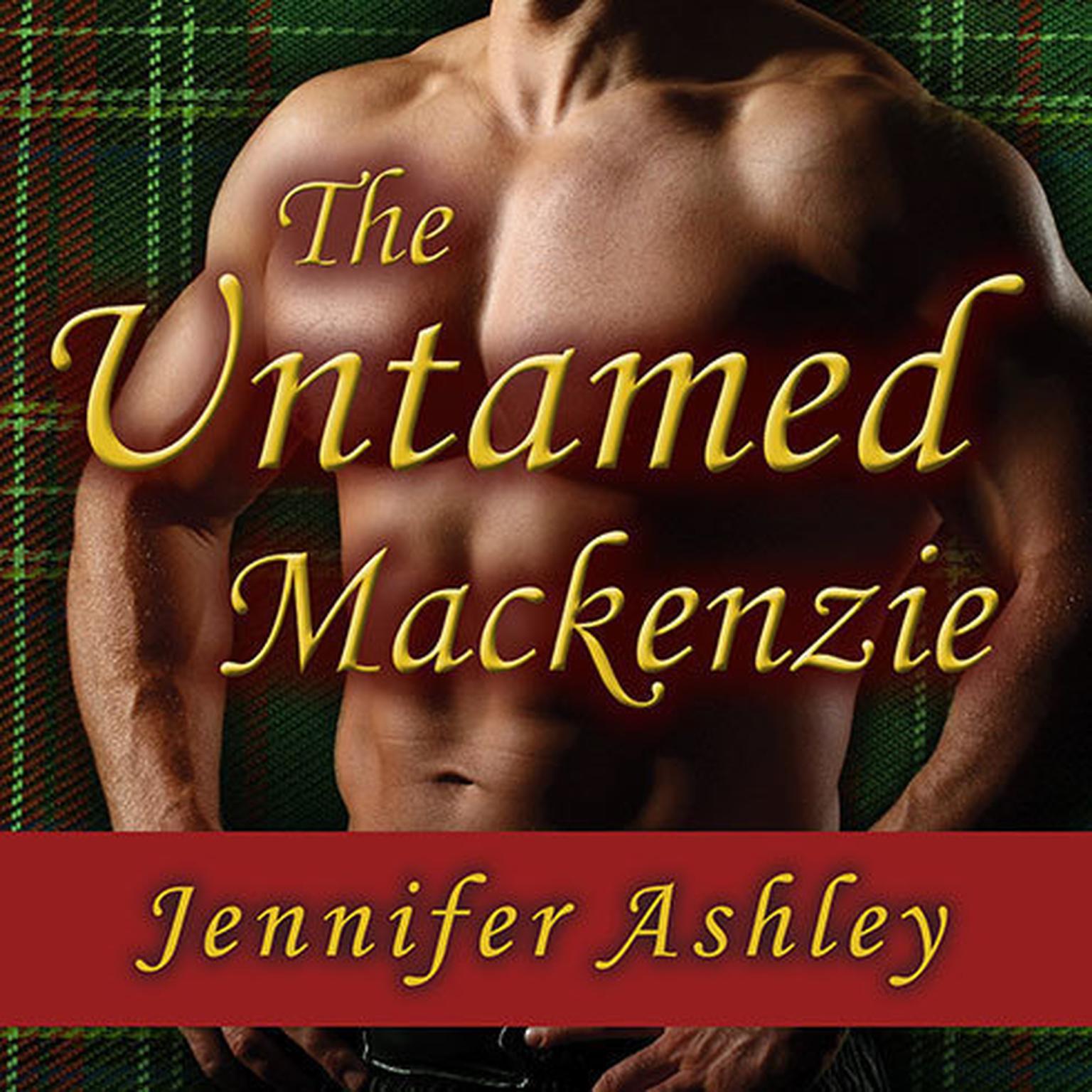 The Untamed Mackenzie Audiobook, by Jennifer Ashley