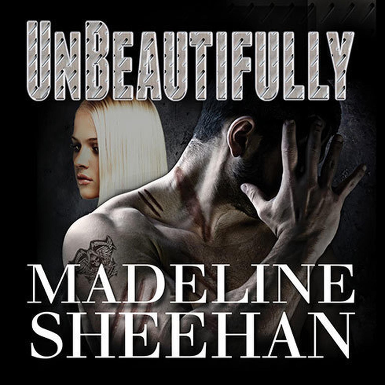 Unbeautifully Audiobook, by Madeline Sheehan