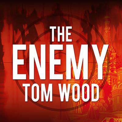 The Enemy Audiobook, by Tom Wood