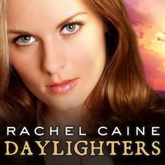 Daylighters Audiobook, by Rachel Caine
