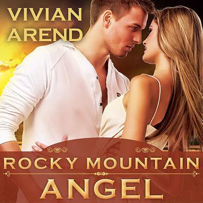 Rocky Mountain Angel Audiobook, by Vivian Arend