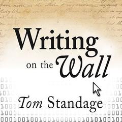 Writing on the Wall: Social Media: The First 2,000 Years Audiobook, by Tom Standage