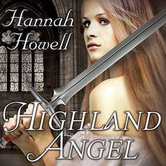 Highland Angel Audiobook, by Hannah Howell