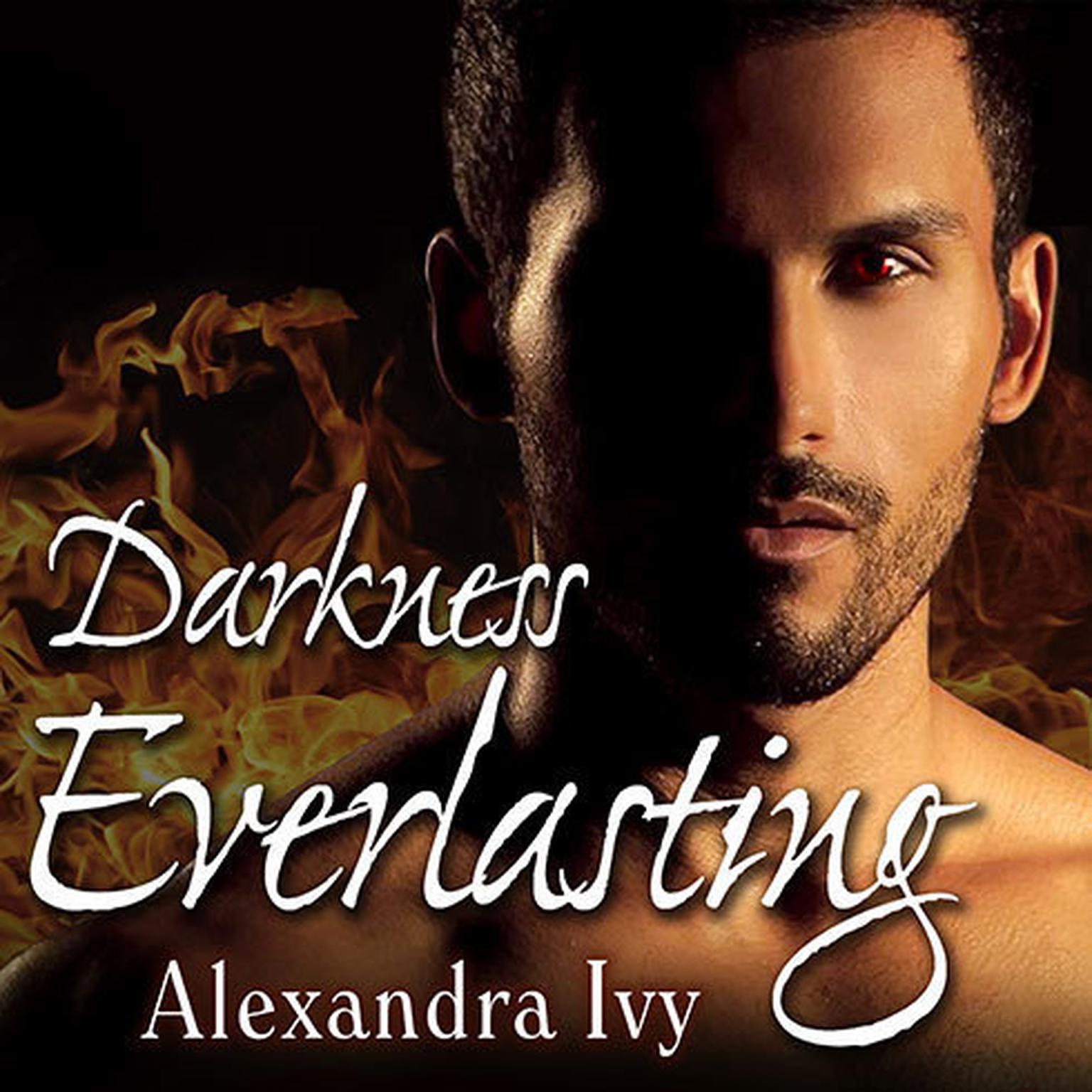 Darkness Everlasting Audiobook, by Alexandra Ivy