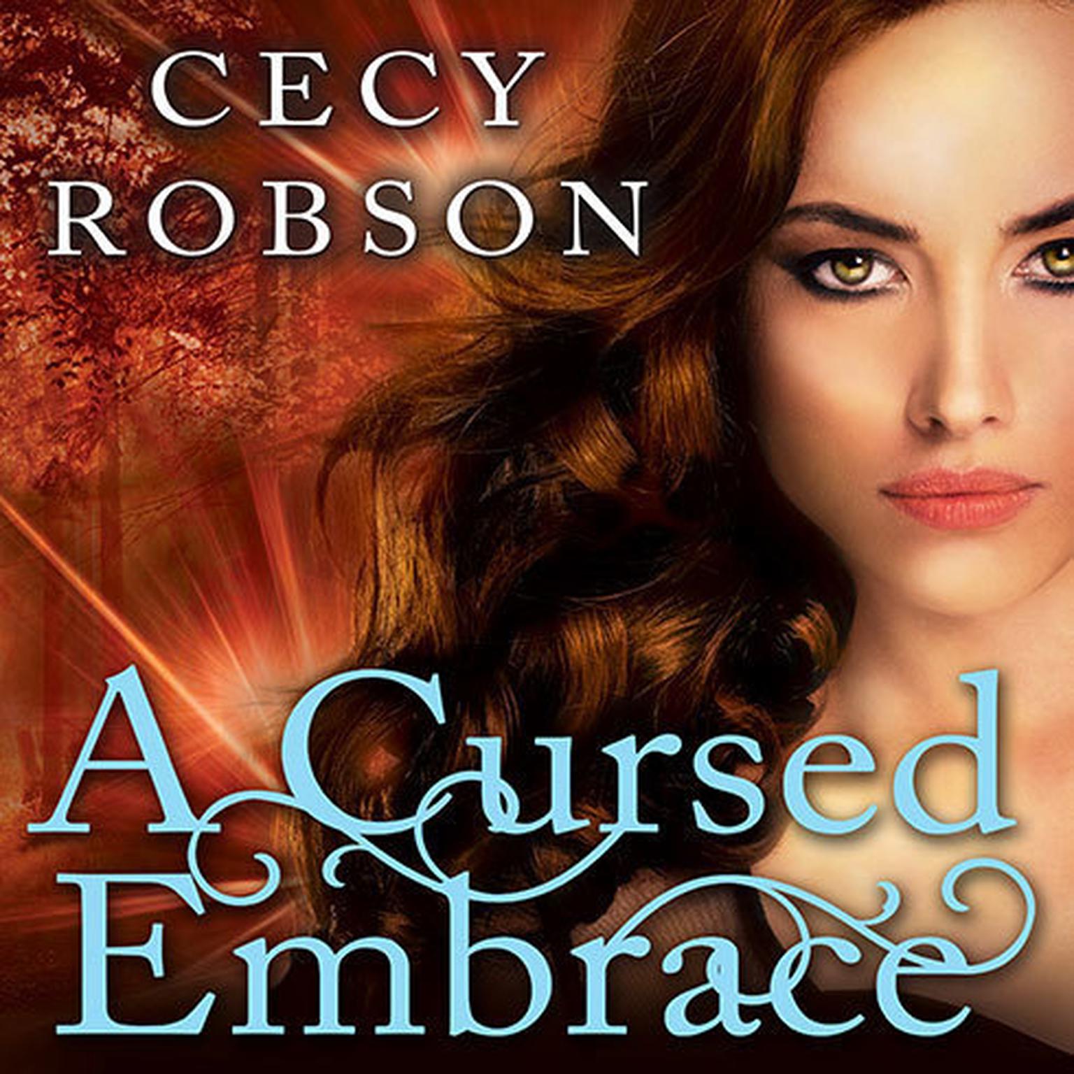A Cursed Embrace: A Weird Girls Novel Audiobook, by Cecy Robson