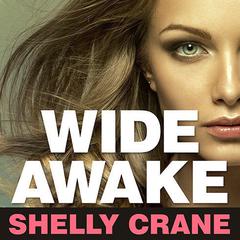 Wide Awake Audiobook, by Shelly Crane