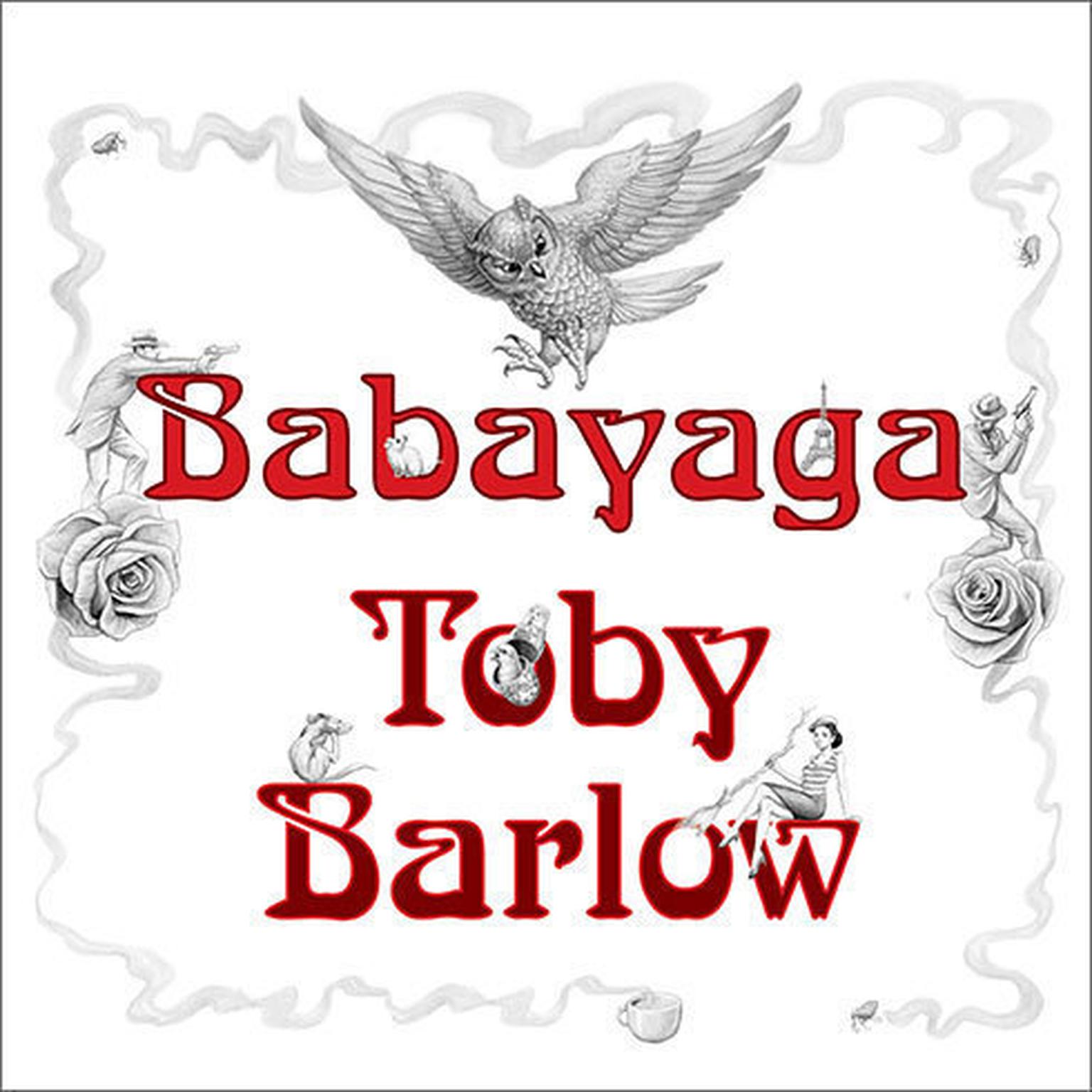Babayaga Audiobook, by Toby Barlow