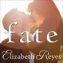Fate Audiobook, by Elizabeth Reyes
