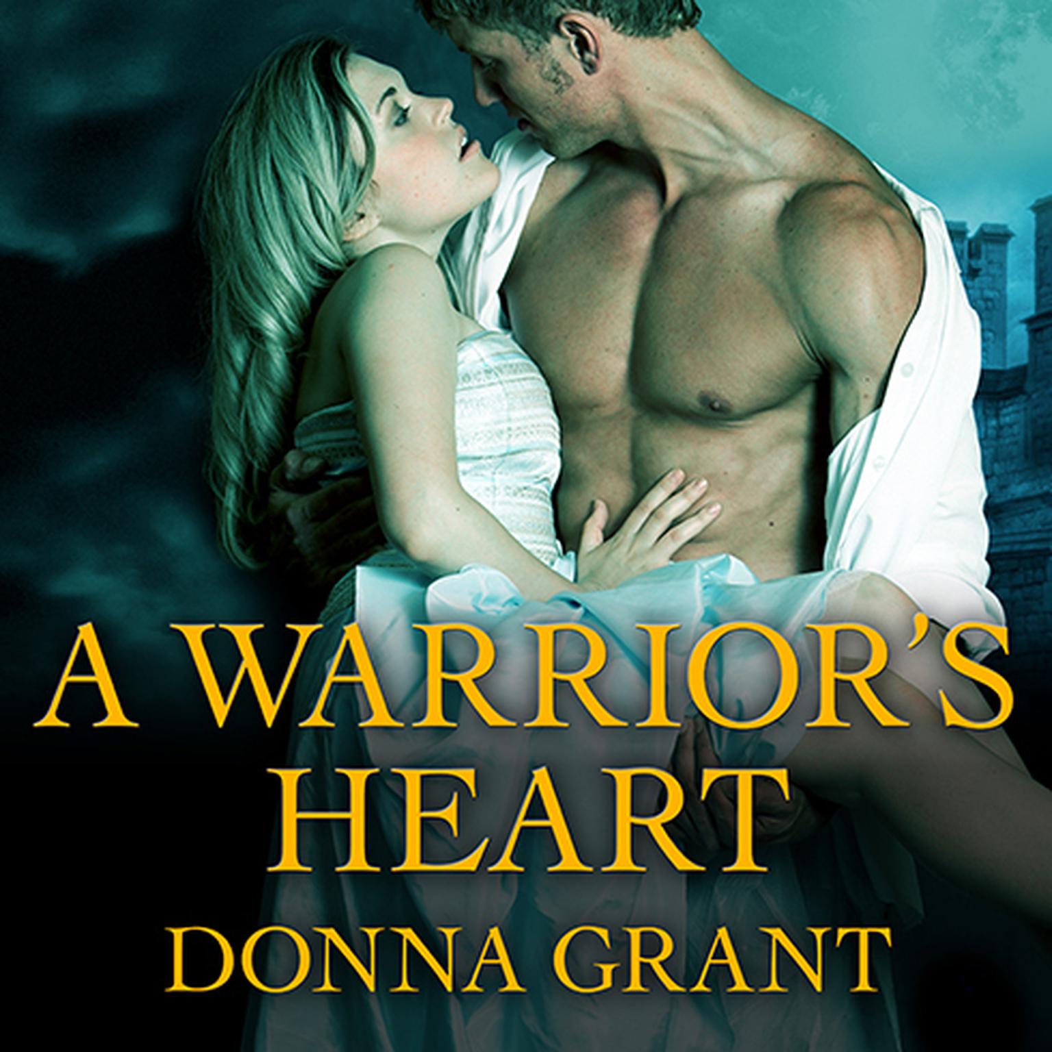 A Warriors Heart Audiobook, by Donna Grant
