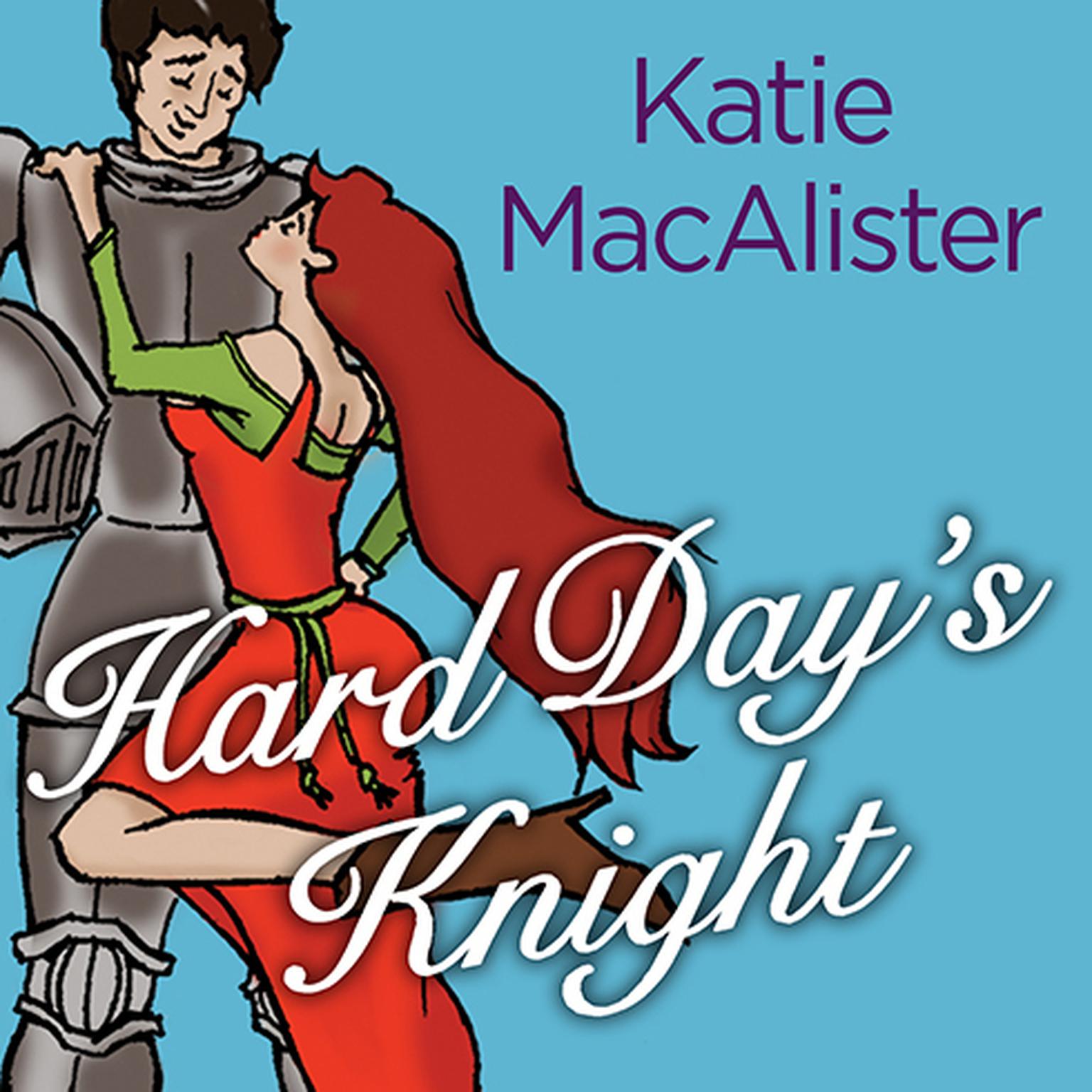 Hard Days Knight Audiobook, by Katie MacAlister