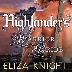 The Highlanders Warrior Bride Audiobook, by Eliza Knight