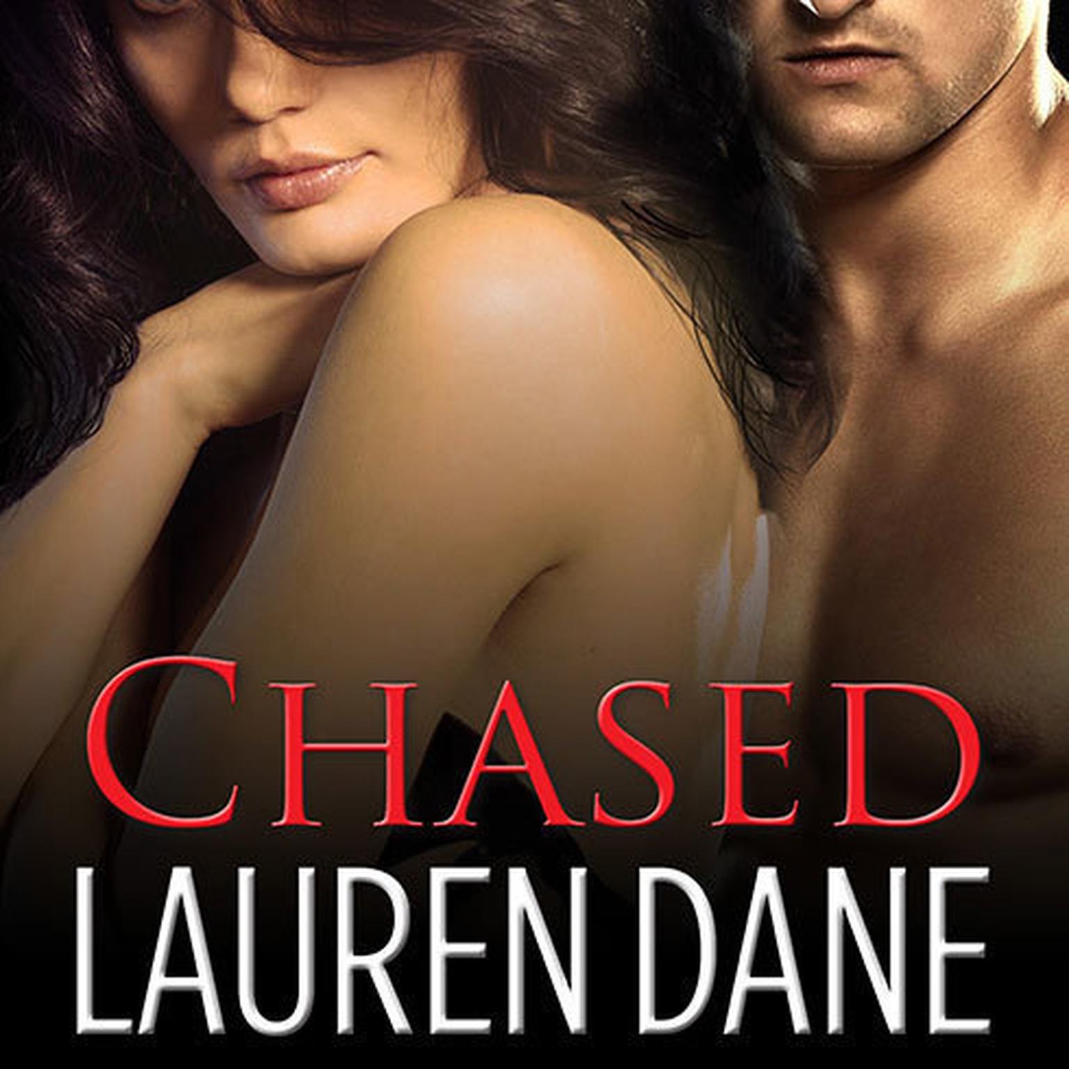 Chased Audiobook, by Lauren Dane