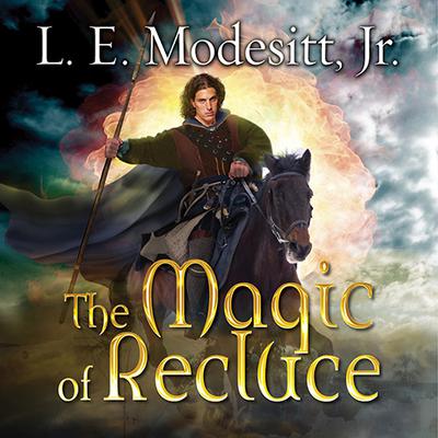 The Magic of Recluce Audiobook, by 