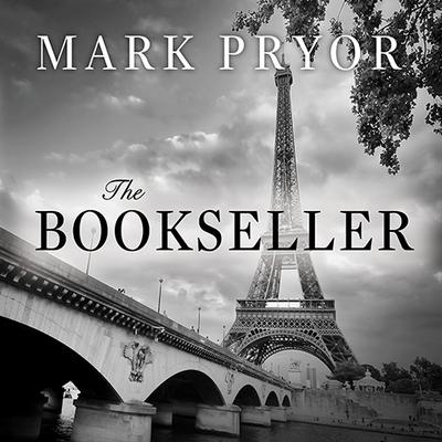 The Bookseller: The First Hugo Marston Novel Audiobook, by Mark Pryor