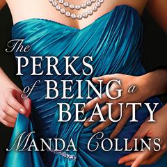 The Perks of Being a Beauty Audiobook, by Manda Collins
