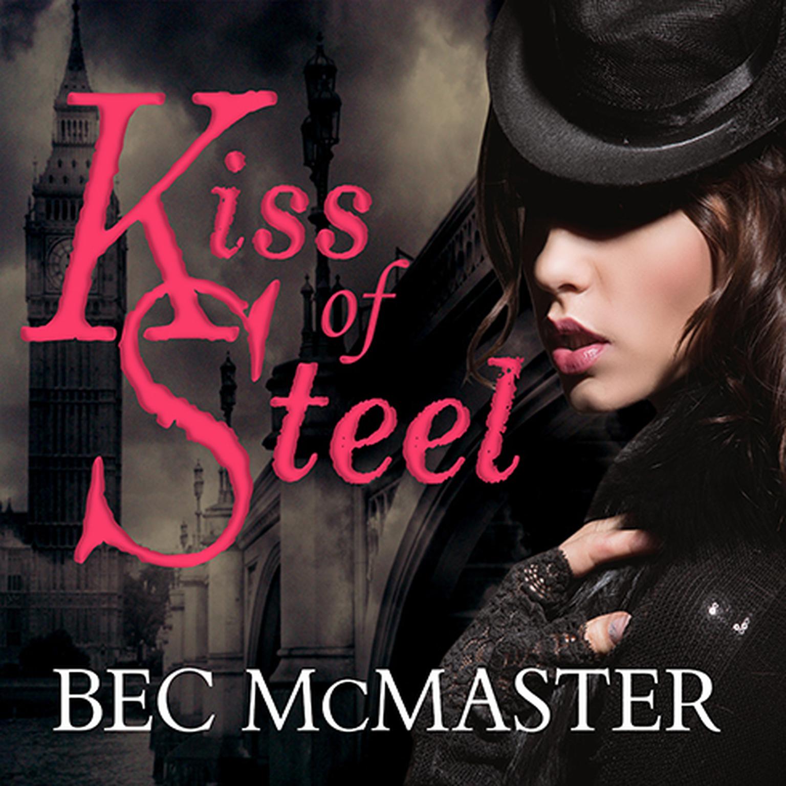 Kiss of Steel Audiobook, by Bec McMaster