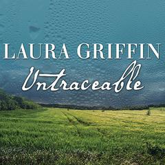 Untraceable Audiobook, by Laura Griffin