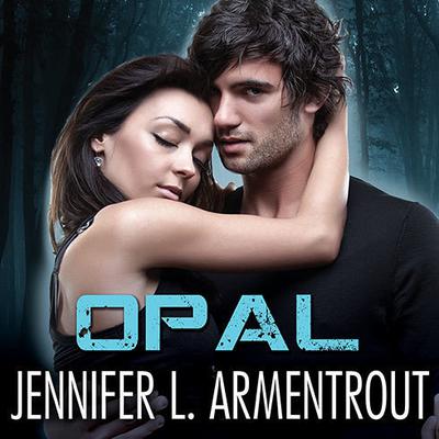 Opal Audiobook, by Jennifer L. Armentrout