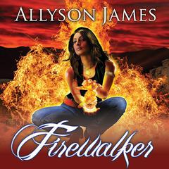 Firewalker Audiobook, by Allyson James