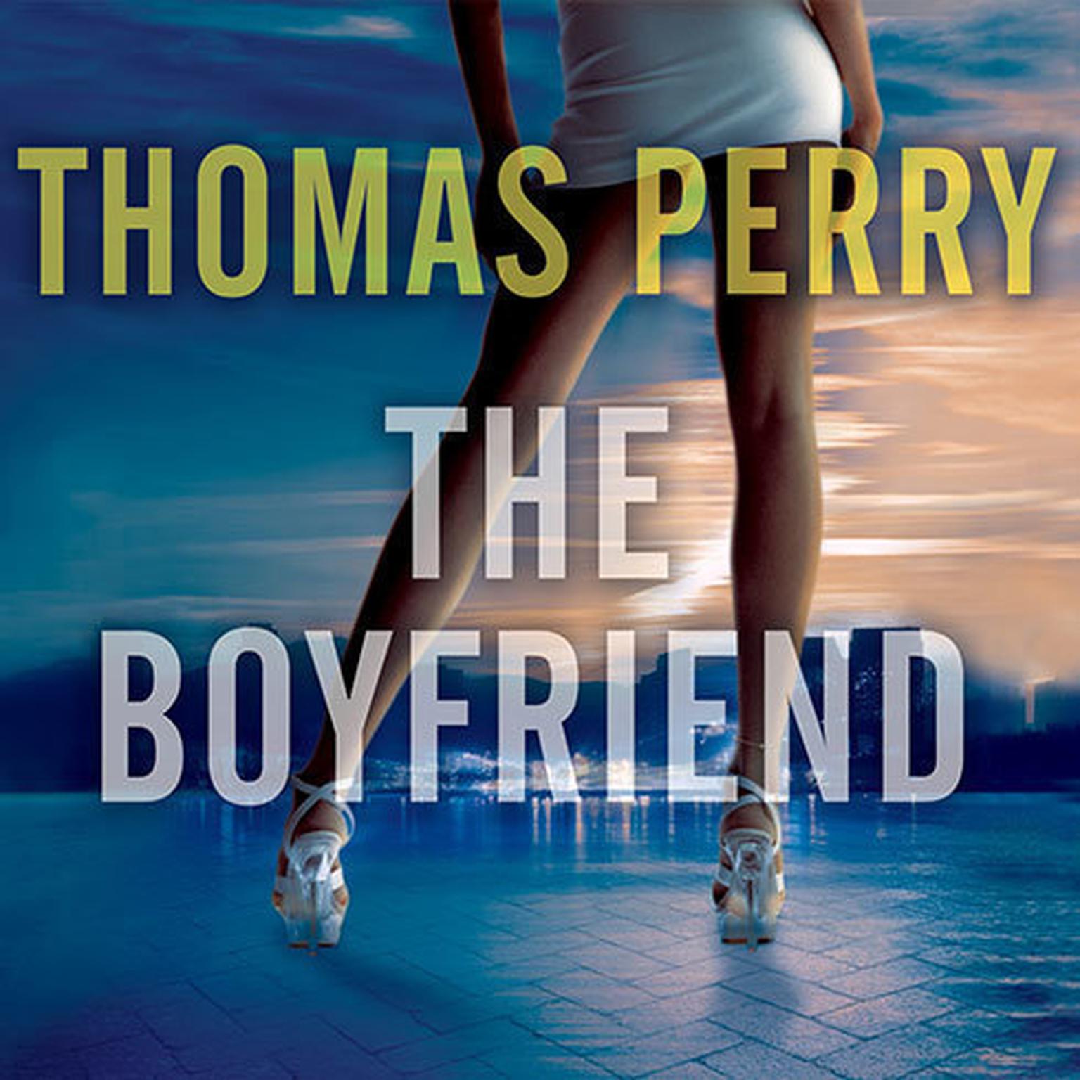 The Boyfriend Audiobook, by Thomas Perry