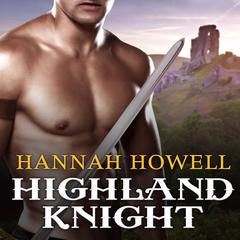 Highland Knight Audiobook, by Hannah Howell