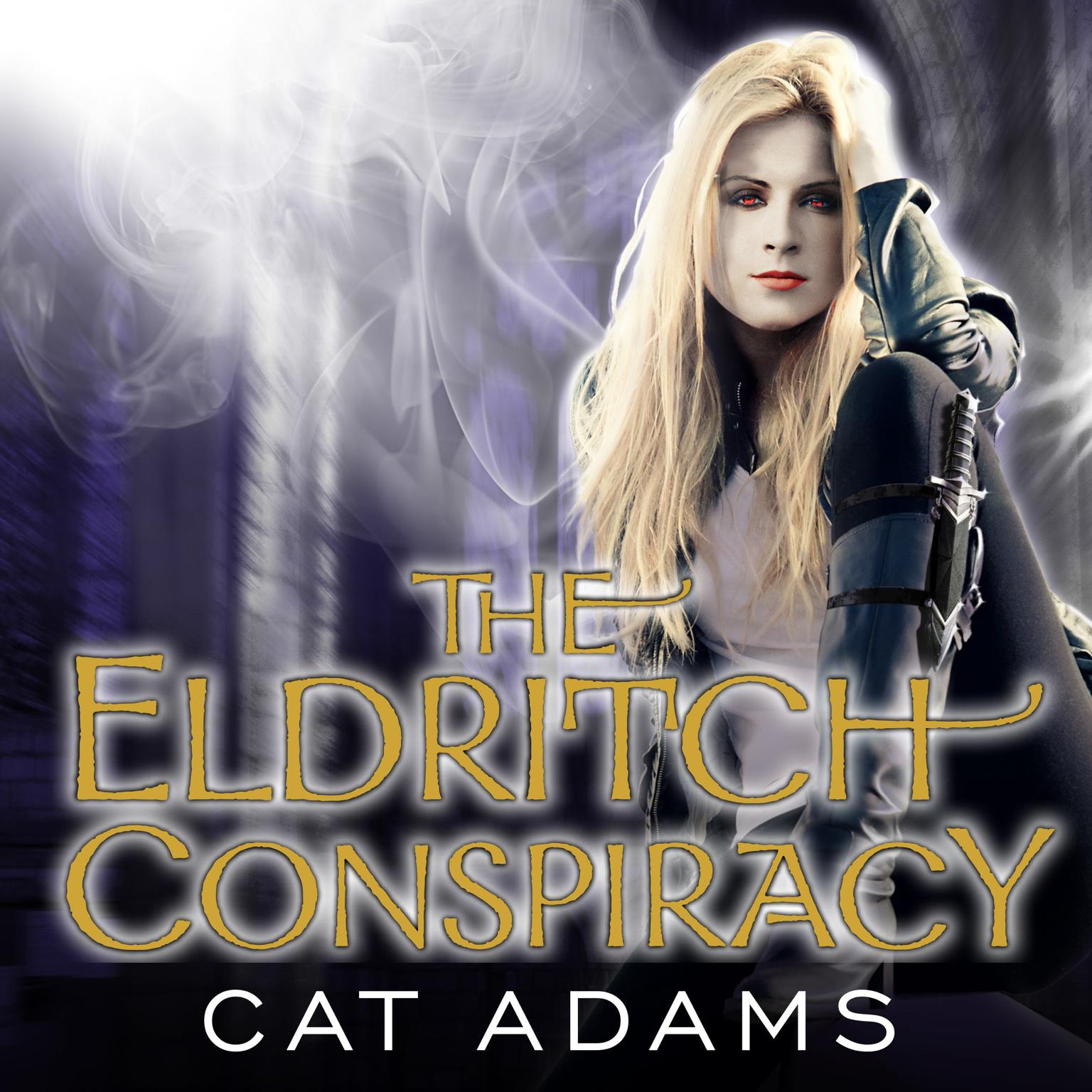 The Eldritch Conspiracy Audiobook, by Cat Adams