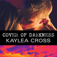 Cover of Darkness Audiobook, by Kaylea Cross