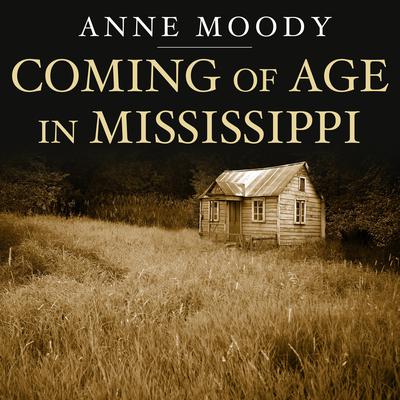 Coming of Age in Mississippi Audiobook, by 