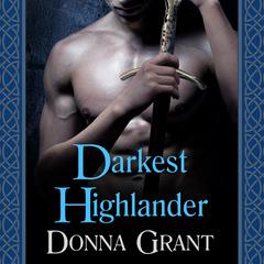 Darkest Highlander Audiobook, by Donna Grant