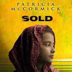 Sold Audiobook, by Patricia McCormick