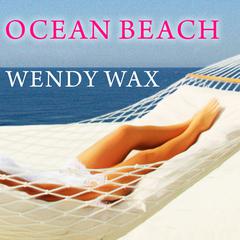 Ocean Beach Audiobook, by Wendy Wax